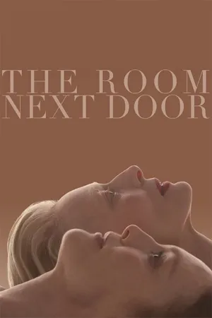 ดูหนังออนไลน์ฟรี The Room Next Door (2024) เดอะรูมเน็กซ์ดอร์ (ซับไทย)
